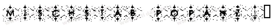 Mischstab Popanz字体转换